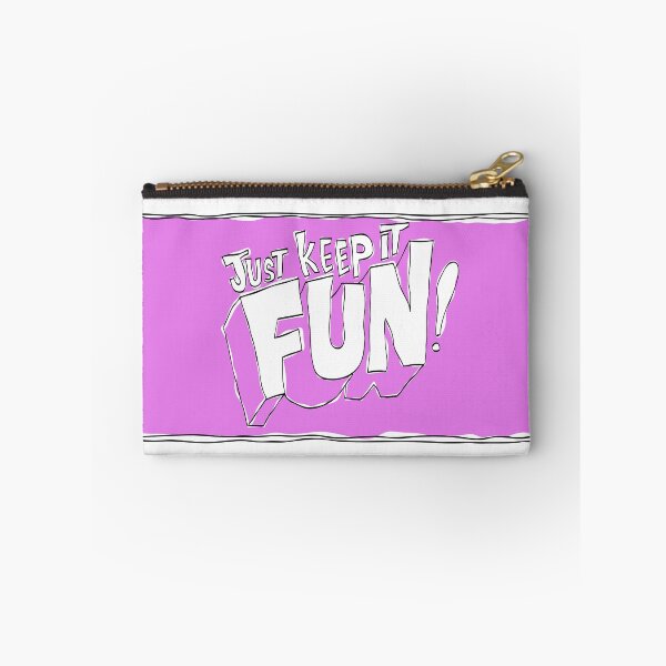 Item preview, Just Keep It Fun! designed and sold by LizeScribe.