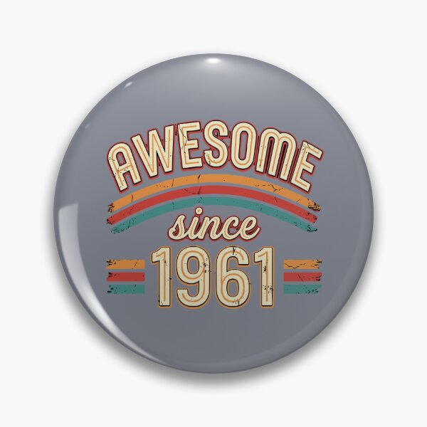 Item preview, Awesome Since 1961 Vintage Birthday Born In 1961 designed and sold by SofiBlair.