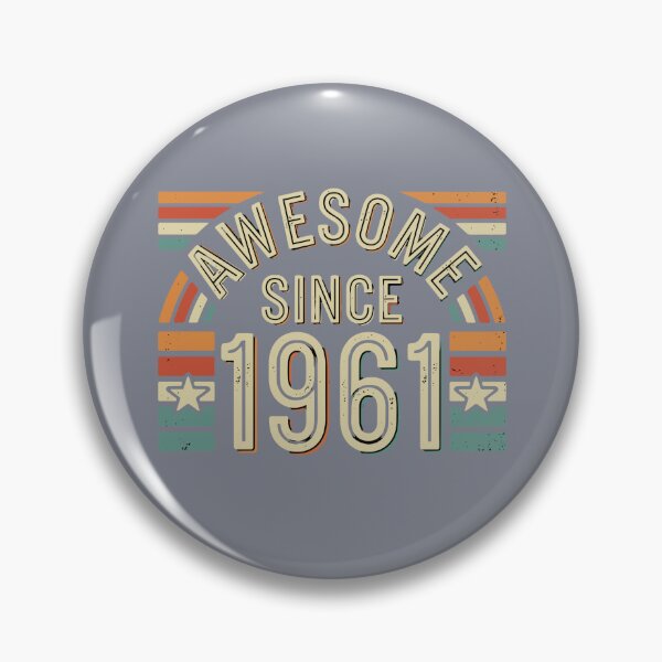 Item preview, Awesome Since 1961 Birthday Born 1961 63rd Birthday  designed and sold by SofiBlair.