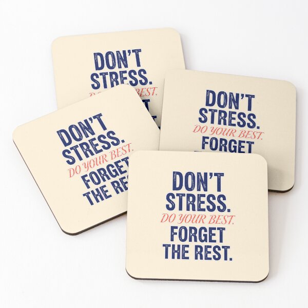 Item preview, Don't Stress Do Your Best Forget The Rest - Motivational designed and sold by Vibe-Vary.