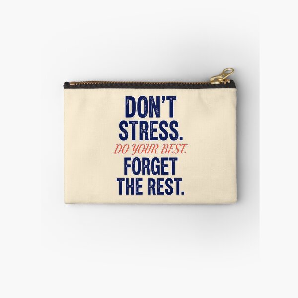 Item preview, Don't Stress Do Your Best Forget The Rest - Motivational designed and sold by Vibe-Vary.
