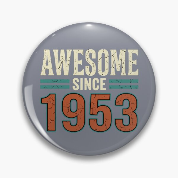 Item preview, Awesome Since 1953 Birthday Men Women Seventy One designed and sold by SofiBlair.