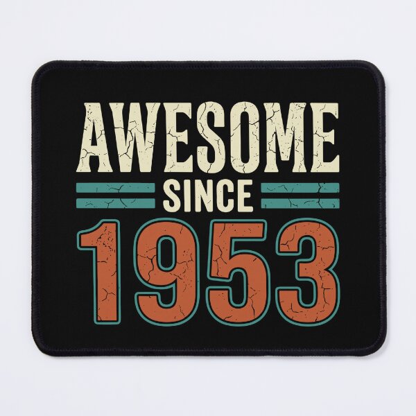 Item preview, Awesome Since 1953 Birthday Men Women Seventy One designed and sold by SofiBlair.