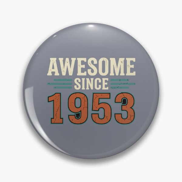 Item preview, Awesome Since 1953 Vintage Born 1953 Birthday 70th Celebration  designed and sold by SofiBlair.