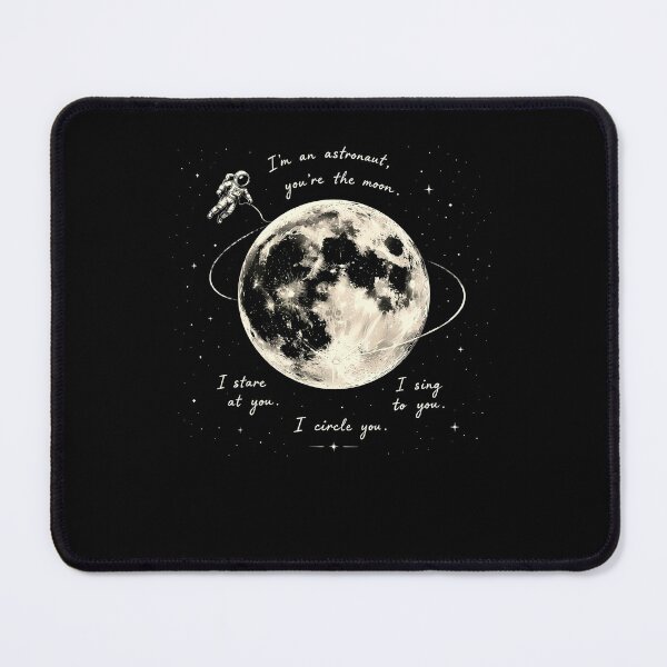 Item preview, I'm an Astronaut You're the Moon Space Romance designed and sold by Glow-Paw-Studio.