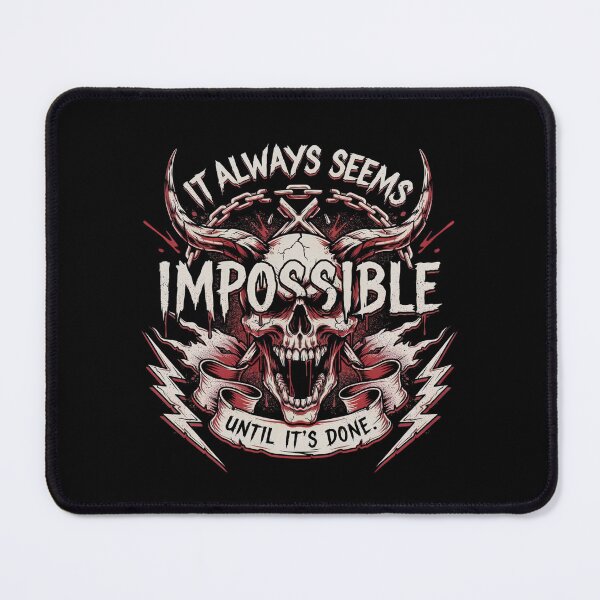 Item preview, Impossible Until Its Done Horned Skull Motivation designed and sold by Enea Kelo.