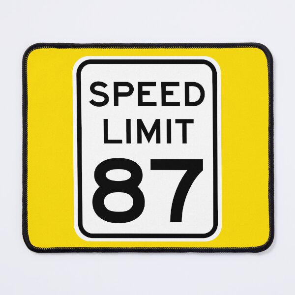 Item preview, Speed Limit 87 Sign designed and sold by Karate Octopus.