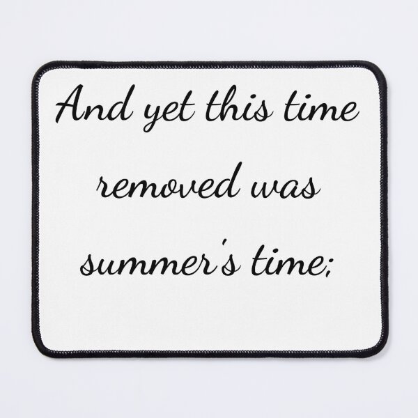 Item preview, “And yet this time removed was summer’s time;” - handwriting black designed and sold by ariksworld.