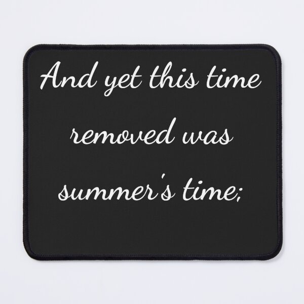 Item preview, “And yet this time removed was summer’s time;” - handwriting white designed and sold by ariksworld.