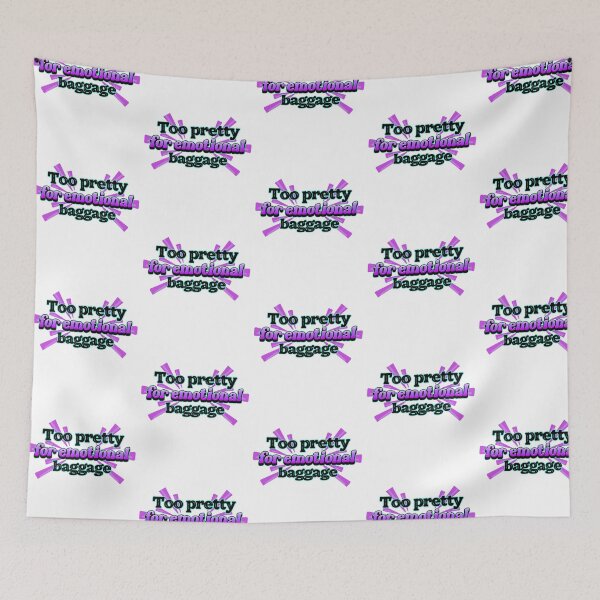 Item preview, Too pretty for emotional baggage designed and sold by Out of Toxic Studio.
