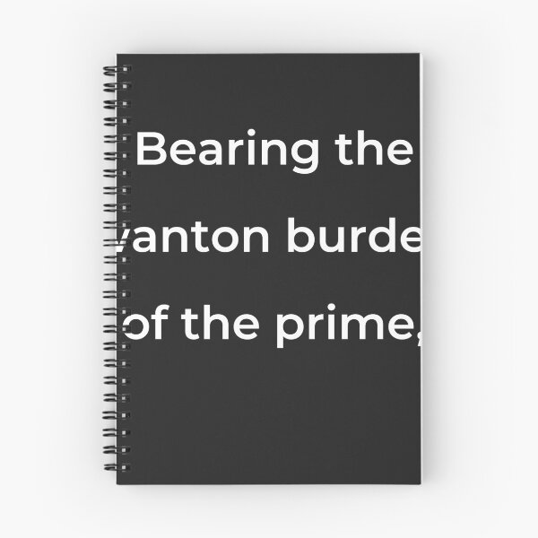 Item preview, “Bearing the wanton burden of the prime,” - print white designed and sold by ariksworld.