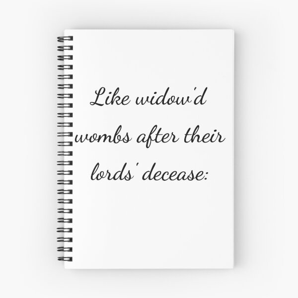 Item preview, “Like widow’d wombs after their lords’ decease:” - handwriting black designed and sold by ariksworld.
