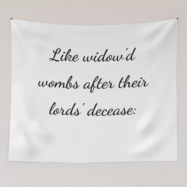 Item preview, “Like widow’d wombs after their lords’ decease:” - handwriting black designed and sold by ariksworld.