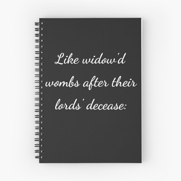 Item preview, “Like widow’d wombs after their lords’ decease:” - handwriting white designed and sold by ariksworld.