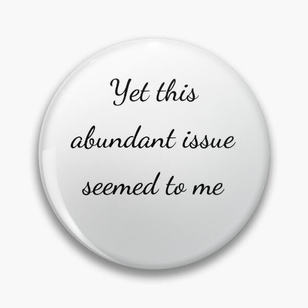 Item preview, “Yet this abundant issue seemed to me” - handwriting black designed and sold by ariksworld.