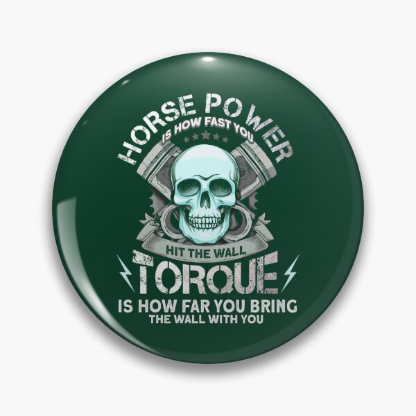 Item preview, Horse Power Torque Saying designed and sold by GrumpyGorillaz.