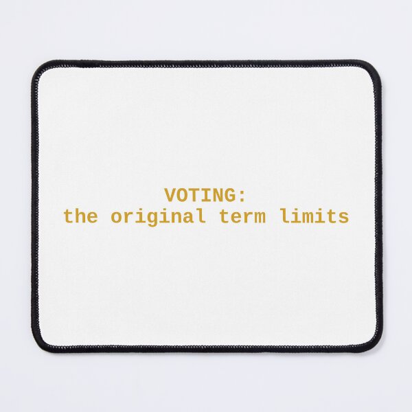 Item preview, Voting Is the Original Term Limits - Gold | Funny Political T-Shirt designed and sold by byork215.
