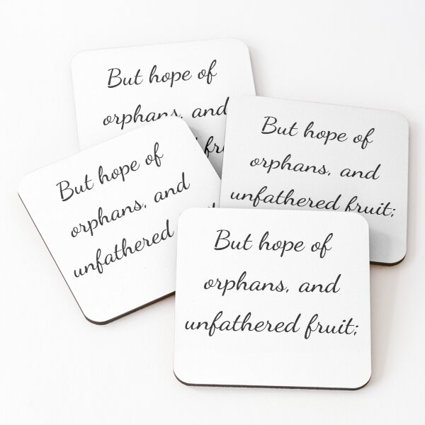 Item preview, “But hope of orphans, and unfathered fruit;” - handwriting black designed and sold by ariksworld.