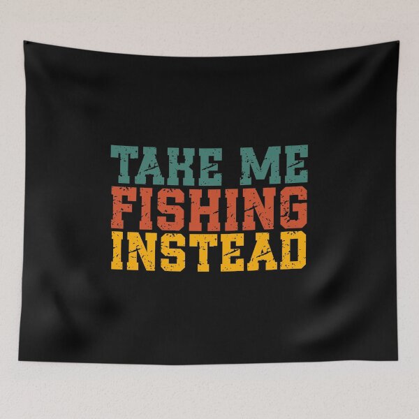 Item preview, Take Me Fishing Instead | Vintage Fishing Quote | Retro Outdoor & Fishing Humor designed and sold by stylishdzign.