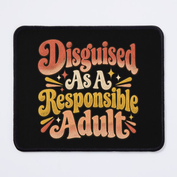 Item preview, Disguised As A Responsible Adult 80s Retro Bubble Artwork designed and sold by Aqouiatiqe.