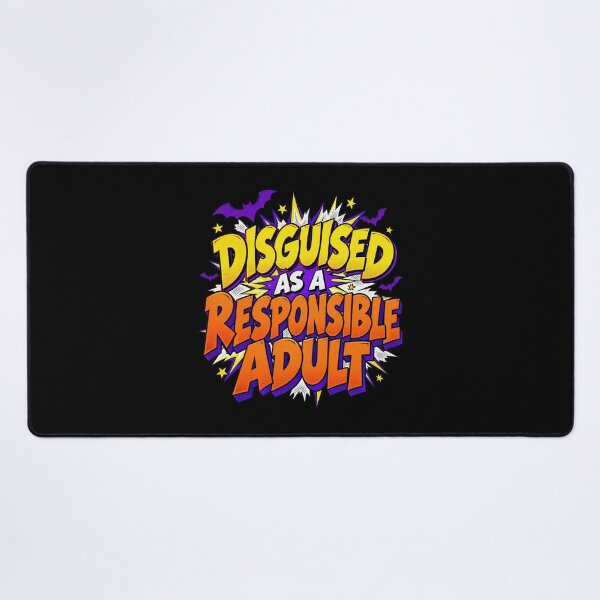 Item preview, Disguised As A Responsible Adult Comic Pop Artwork Quote designed and sold by Aqouiatiqe.
