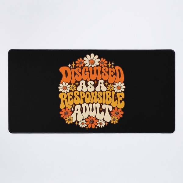 Item preview, Disguised As A Responsible Adult 70s Groovy Daisy Artwork designed and sold by Felinefinesse.