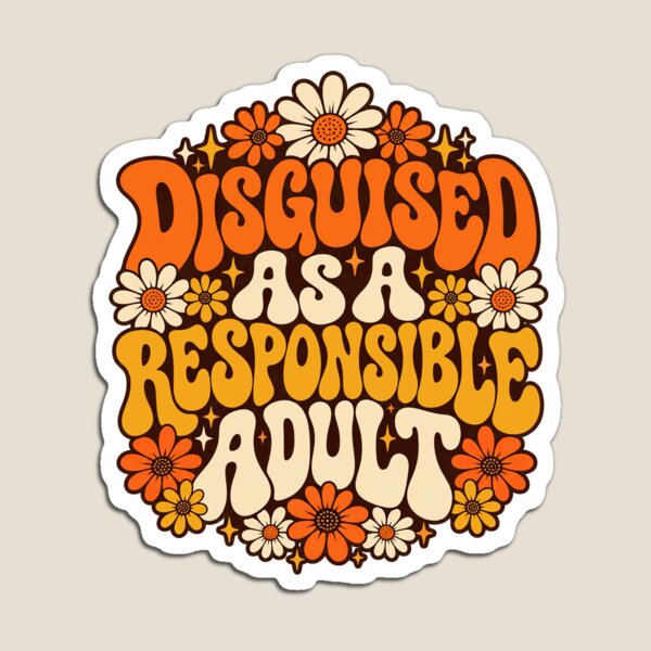 Item preview, Disguised As A Responsible Adult 70s Groovy Daisy Artwork designed and sold by Felinefinesse.