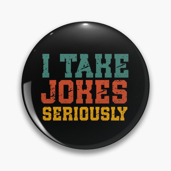 Item preview, I Take Jokes Seriously | Vintage Funny Quote | Retro Humor & Sarcastic Personality designed and sold by stylishdzign.