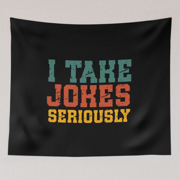Item preview, I Take Jokes Seriously | Vintage Funny Quote | Retro Humor & Sarcastic Personality designed and sold by stylishdzign.