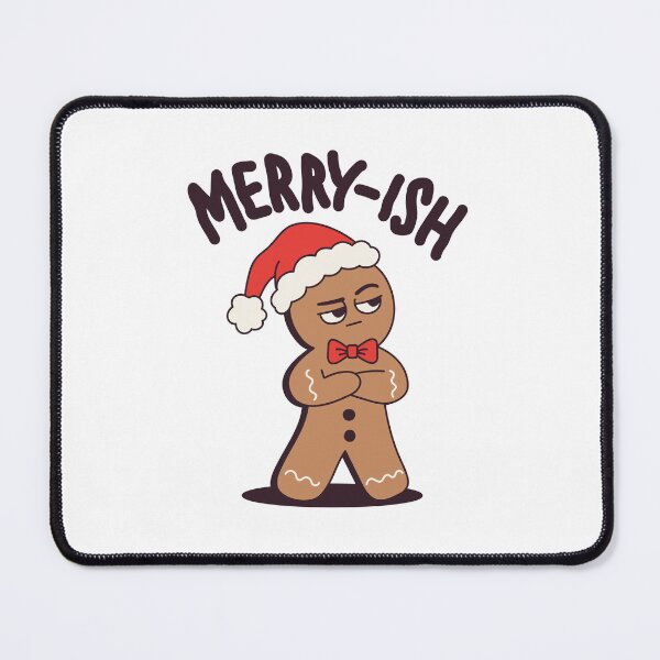 Item preview, Merry-ish | Bored Gingerbread Christmas Humor Mascot designed and sold by MarleneCanto.