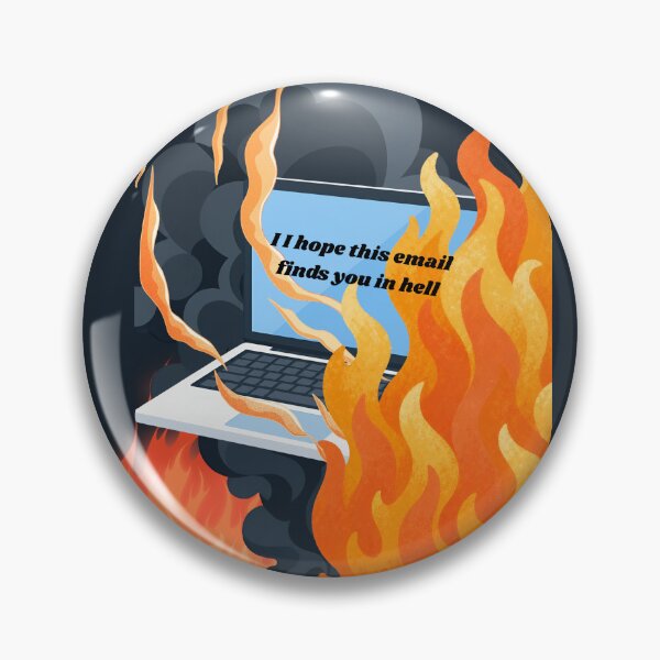 Item preview, I Hope This Email Finds You In Hell Sarcastic Office Humor Burning Laptop designed and sold by DontCareClub.
