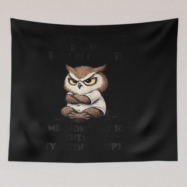 Item preview, Owl Dont Mess With October Ladies Funny Birthday designed and sold by LouisaOReilly.