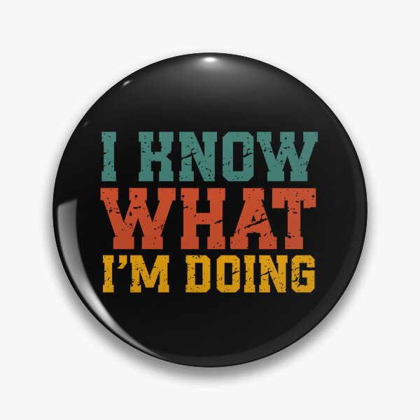 Item preview, I Know What I’m Doing | Vintage Funny Quote | Retro DIY, Handyman & Mechanic Humor designed and sold by stylishdzign.