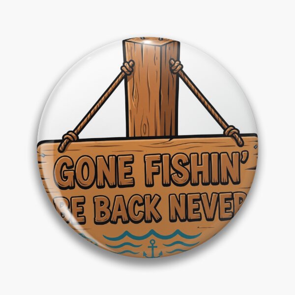 Item preview, Gone Fishin Be Back Never Funny Wooden Sign T-Shirt designed and sold by ApparelOutpost.