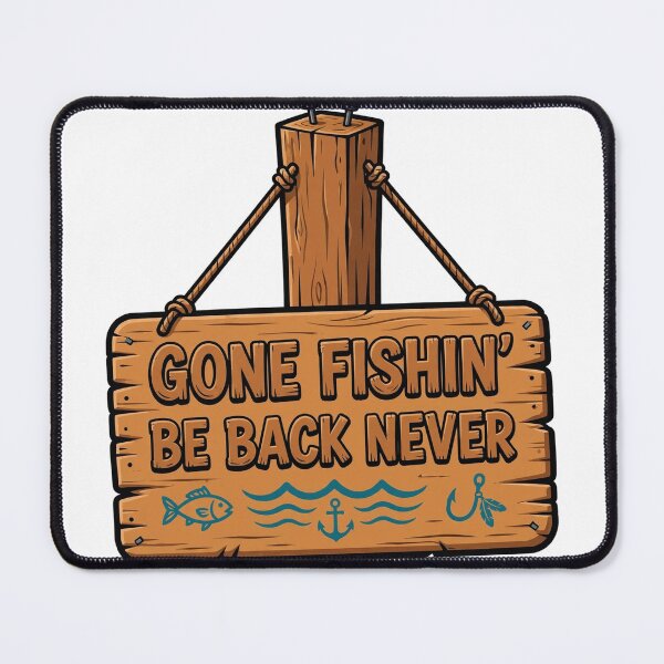 Item preview, Gone Fishin Be Back Never Funny Wooden Sign T-Shirt designed and sold by ApparelOutpost.
