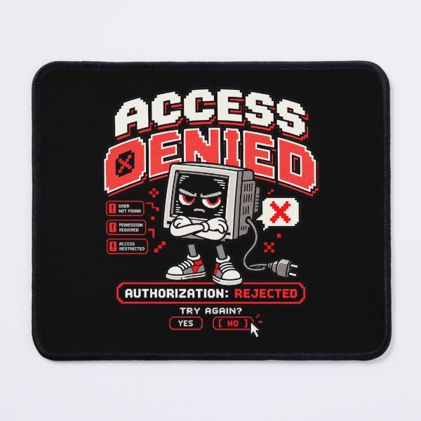 Item preview, Access Denied – Retro Pixel Computer Error Humor designed and sold by Mad Factory Designs.