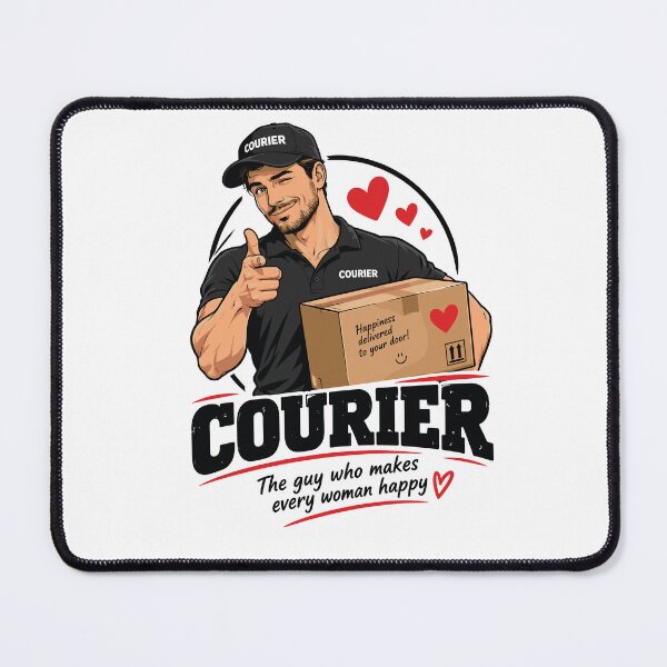 Item preview, Courier Who Makes Every Woman Happy designed and sold by PRINTIONAL.
