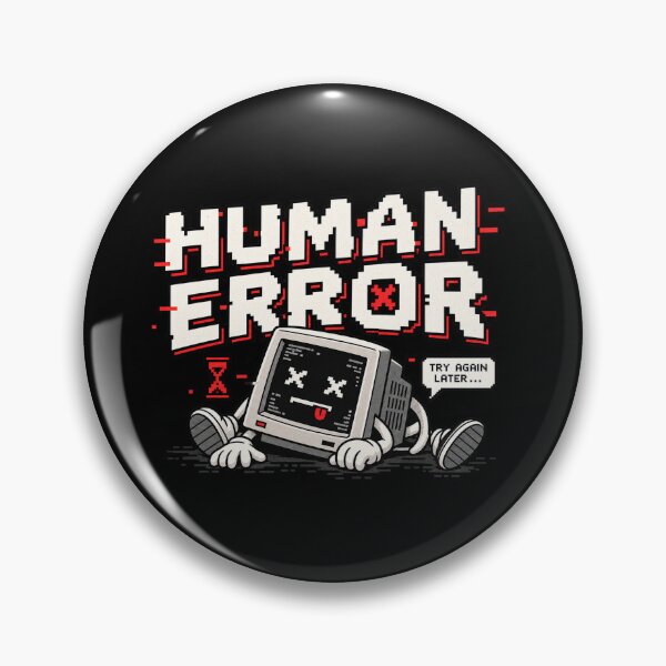 Item preview, Human Error – Retro Pixel Computer Failure Humor designed and sold by Mad Factory Designs.