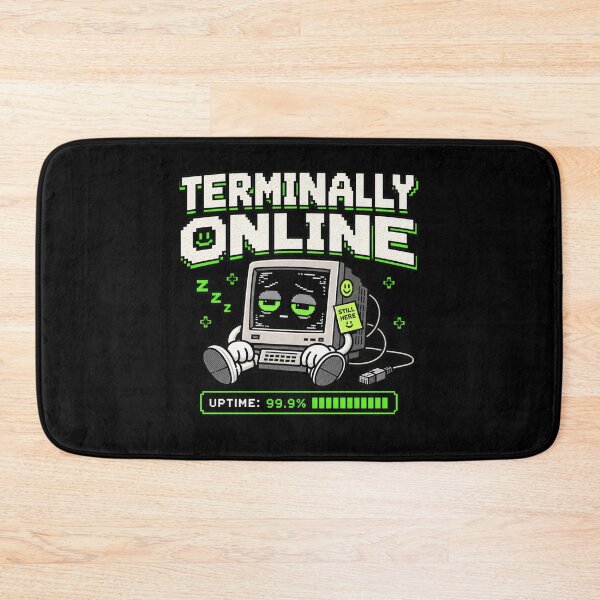Item preview, Terminally Online – Retro Pixel Internet Humor designed and sold by Mad Factory Designs.