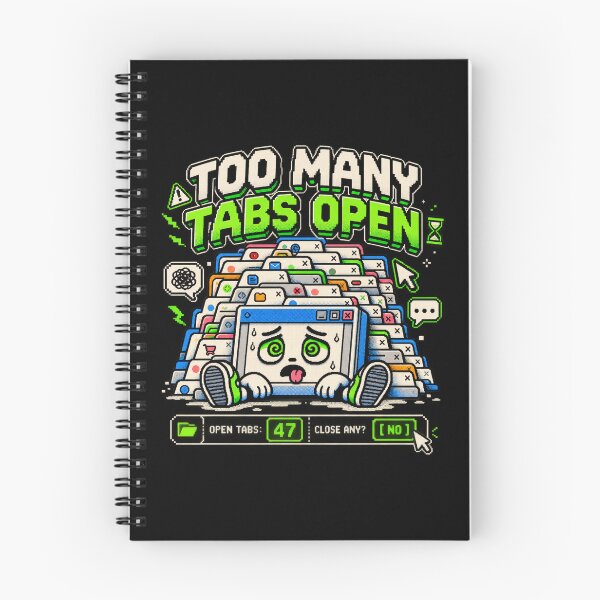 Item preview, Too Many Tabs Open – Retro Browser Chaos Humor designed and sold by Mad Factory Designs.