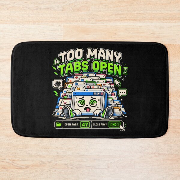 Item preview, Too Many Tabs Open – Retro Browser Chaos Humor designed and sold by Mad Factory Designs.