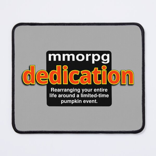 Item preview, mmorpg dedication: Rearranging your entire life around a limited-time pumpkin event. designed and sold by LittleGreyMan2026.