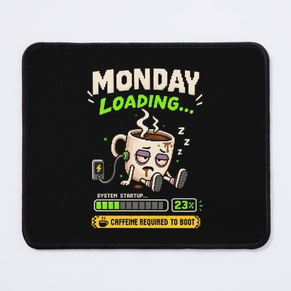 Item preview, Monday Loading – Caffeine Required Pixel Humor designed and sold by Mad Factory Designs.