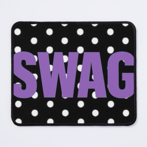 Item preview, Swag slogan designed and sold by alleycatt111.