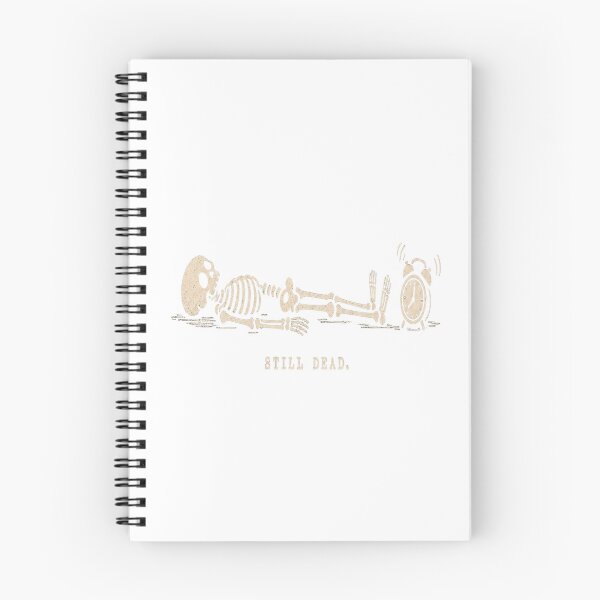 Item preview, Still Dead – Funny Skeleton Not a Morning Person designed and sold by pinkaesthetik.