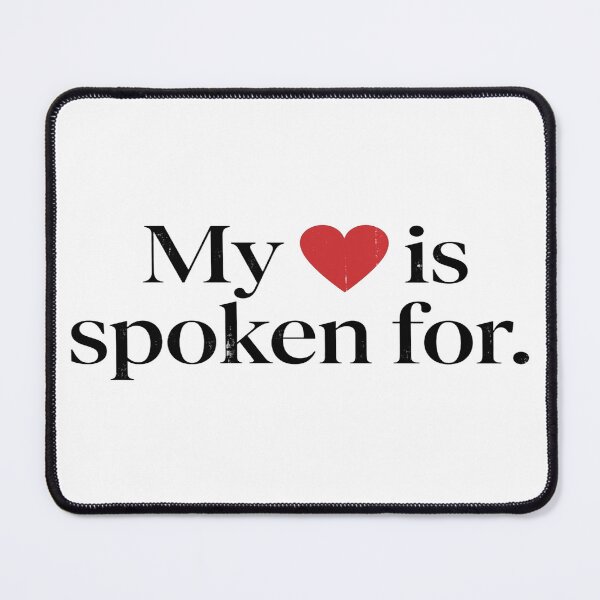 Item preview, My heart is spoken for designed and sold by Johnnies.