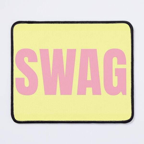 Item preview, swag slogan designed and sold by alleycatt111.