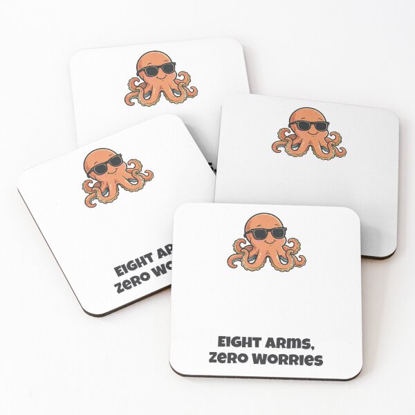 Item preview, Eight Arms Zero Worries Funny Octopus designed and sold by jnhayes13.