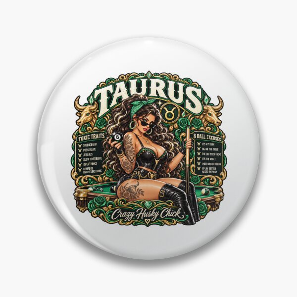 Item preview, Taurus Pool Player Toxic Traits & 8 Ball Excuses | Crazy Husky Chick designed and sold by Crazyhuskychick.