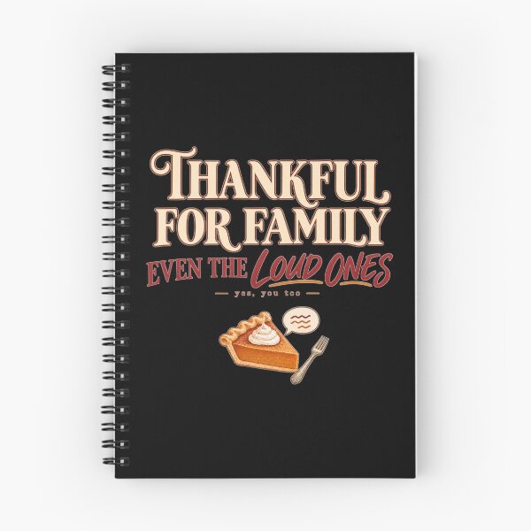 Item preview, Thankful For Family Even The Loud Ones Thanksgiving  designed and sold by PhylonBoxx.